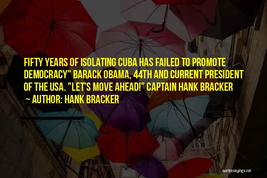 Hank Bracker Quotes 1507981