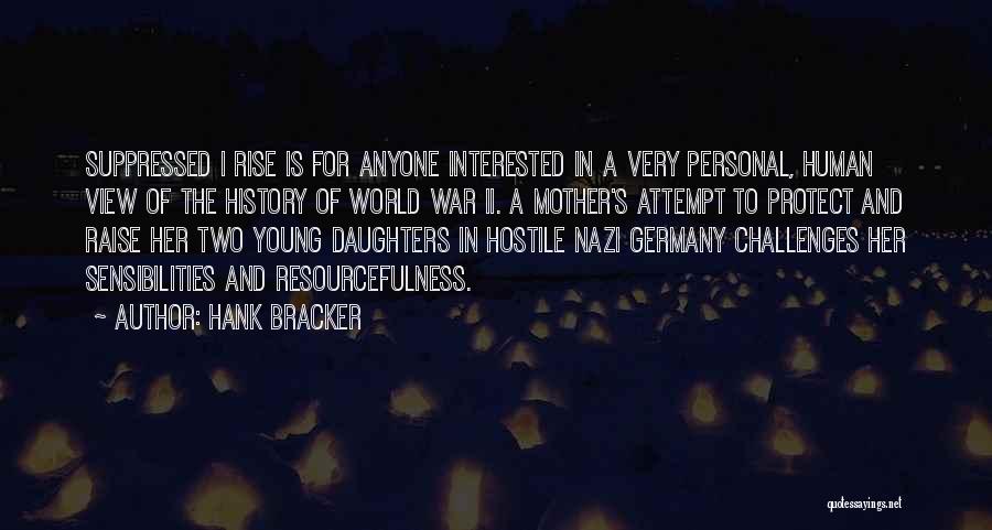 Hank Bracker Quotes 303898