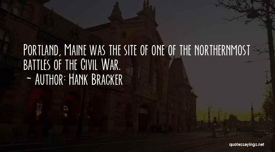 Hank Bracker Quotes 414532
