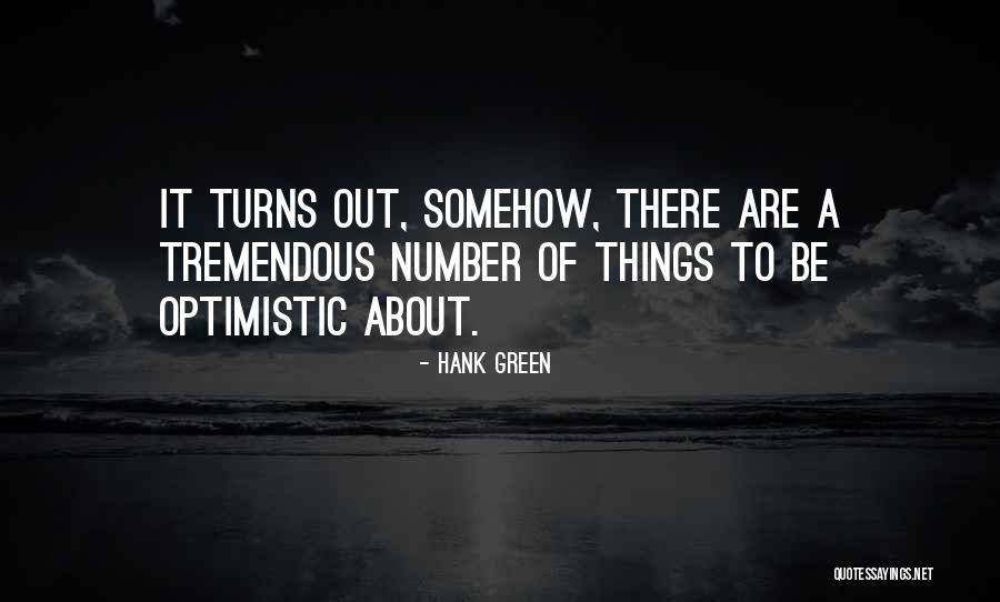 Hank Green Quotes 1395668 Hank Green Quotes 1395668