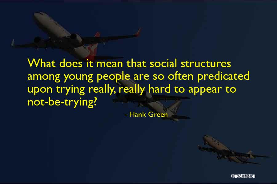 Hank Green Quotes 1499539 Hank Green Quotes 1499539
