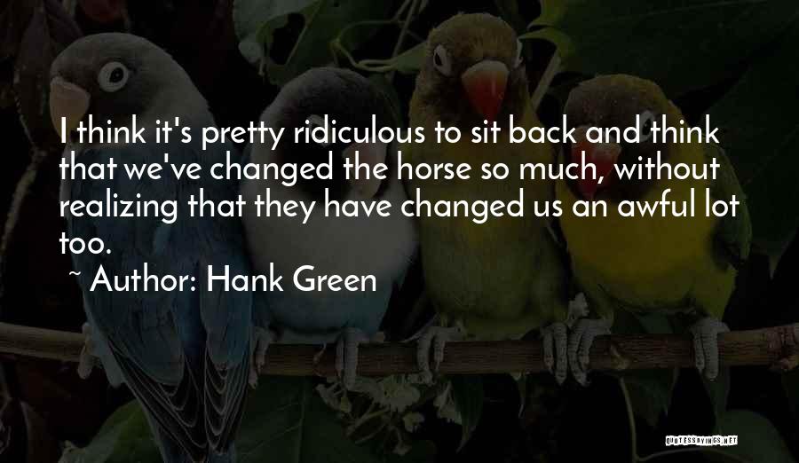 Hank Green Quotes 2220050