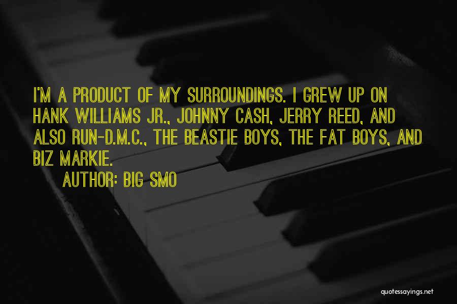 Hank Jr Quotes By Big Smo