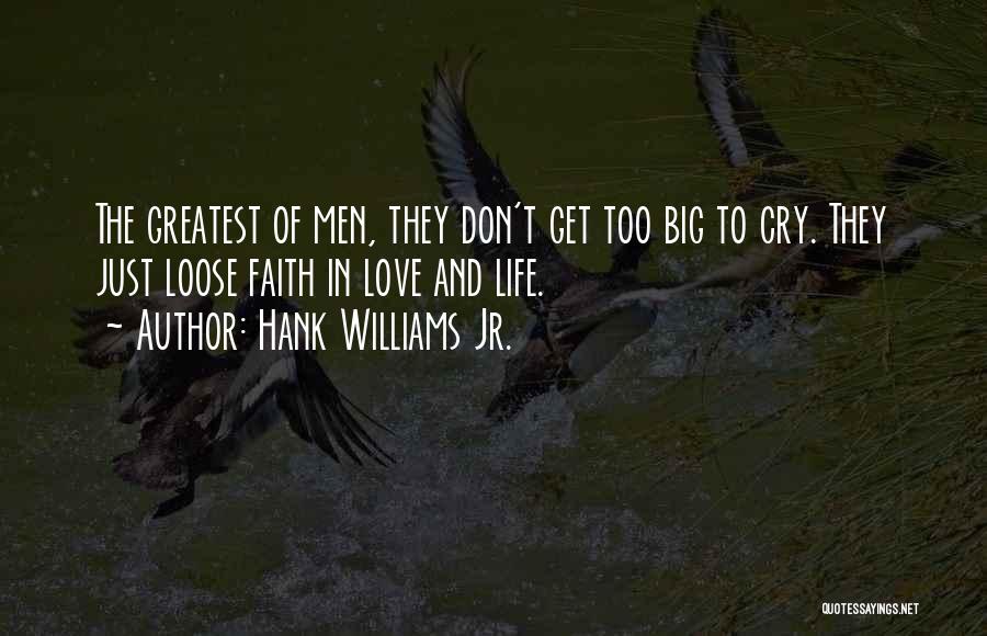 Hank Jr Quotes By Hank Williams Jr.