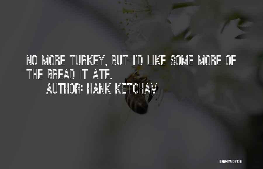 Hank Ketcham Quotes 192041