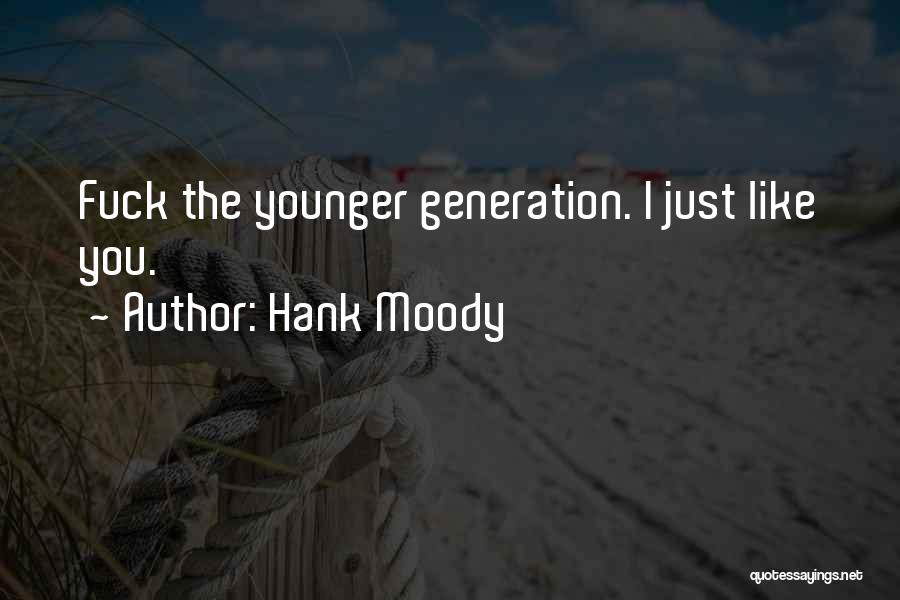 Hank Moody Quotes 2068788