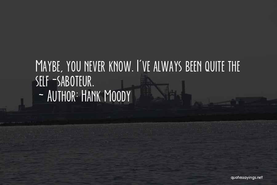 Hank Moody Quotes 2123716