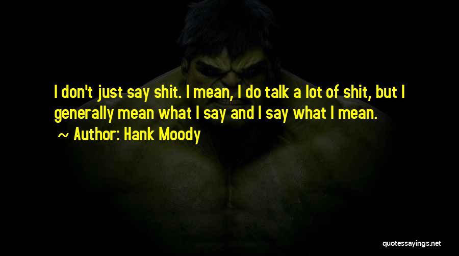 Hank Moody Quotes 2203839