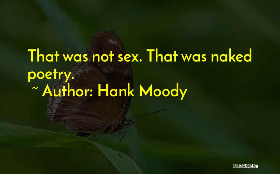 Hank Moody Quotes 985469