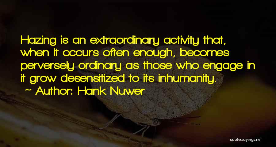 Hank Nuwer Quotes 625352