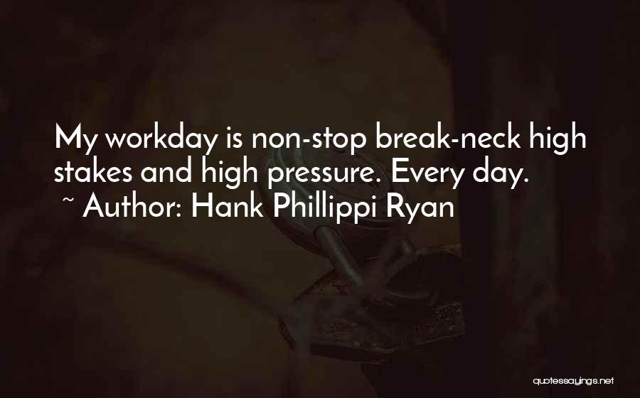 Hank Phillippi Ryan Quotes 1205488