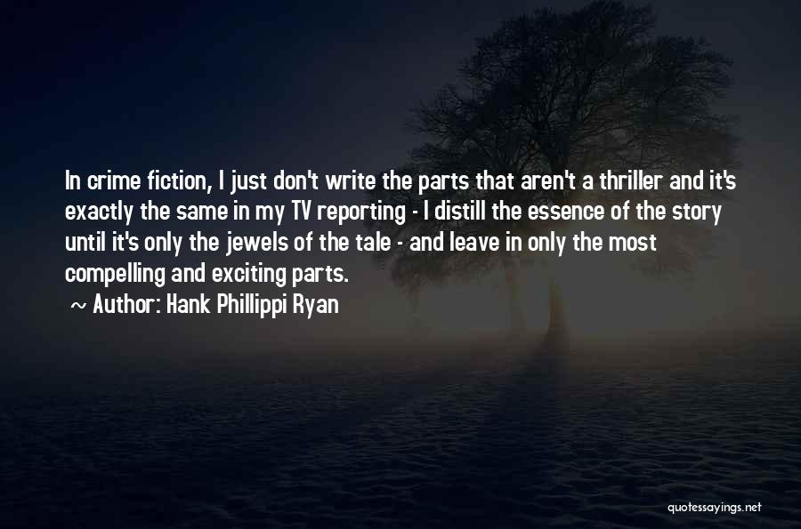 Hank Phillippi Ryan Quotes 1934656