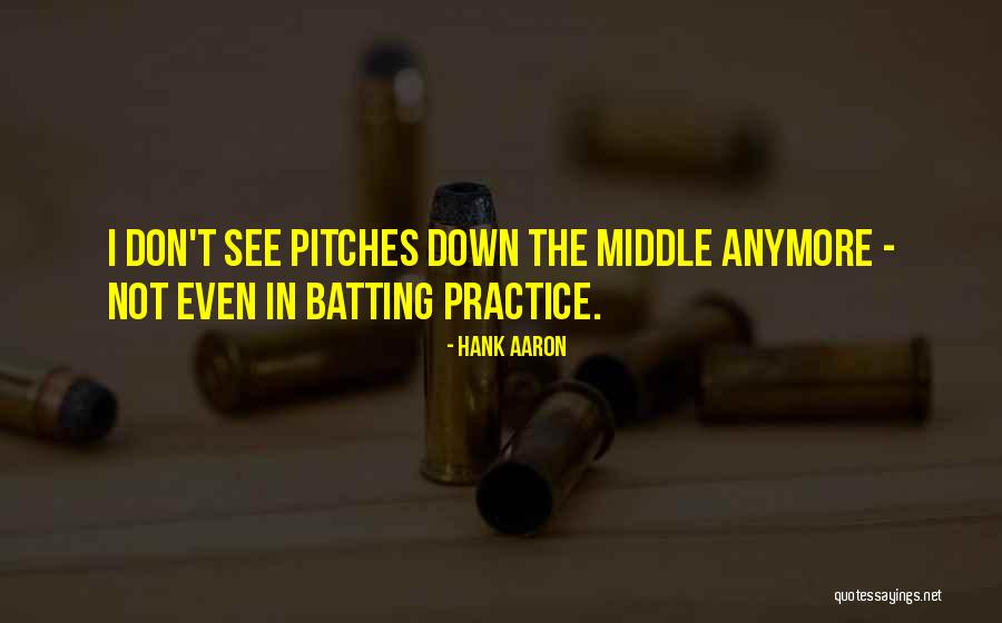Hank Quotes By Hank Aaron Hank Quotes By Hank Aaron