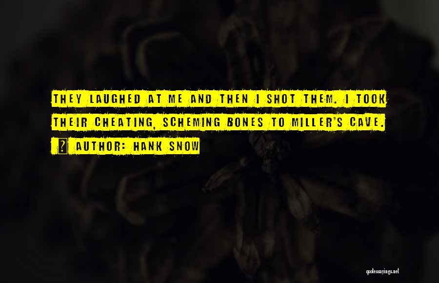 Hank Snow Quotes 469360