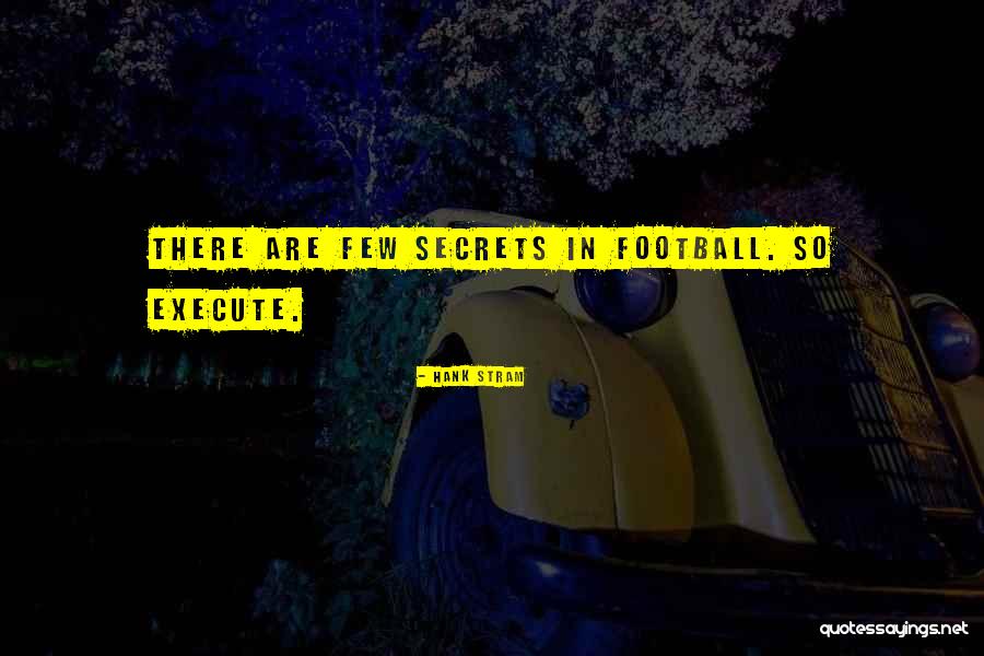 Hank Stram Quotes 100539 Hank Stram Quotes 100539