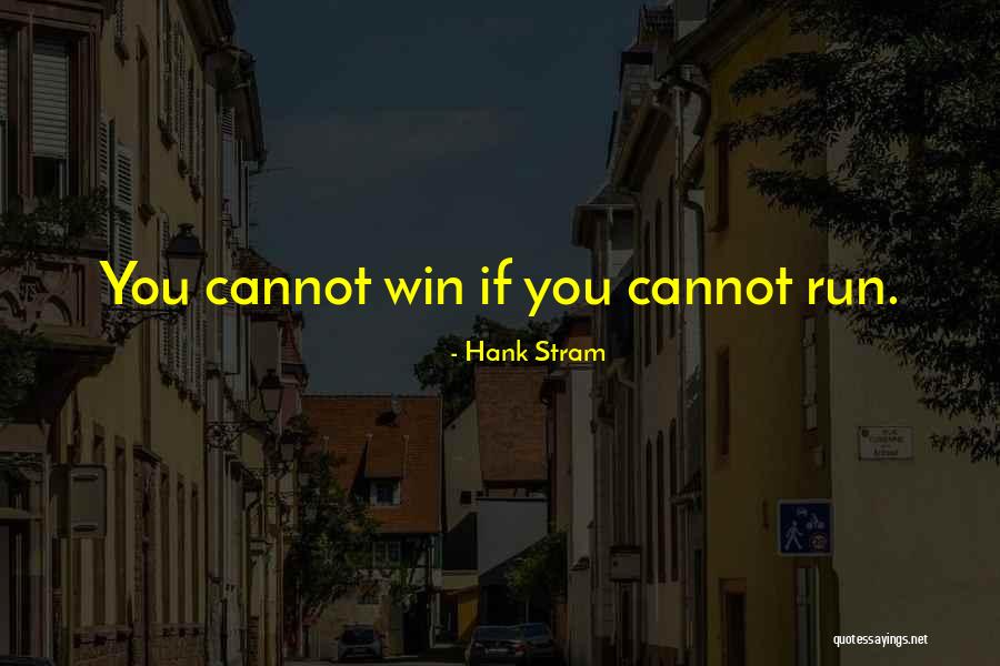 Hank Stram Quotes 1353429