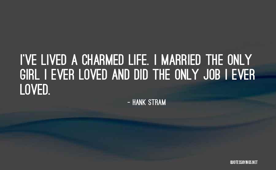 Hank Stram Quotes 2186922