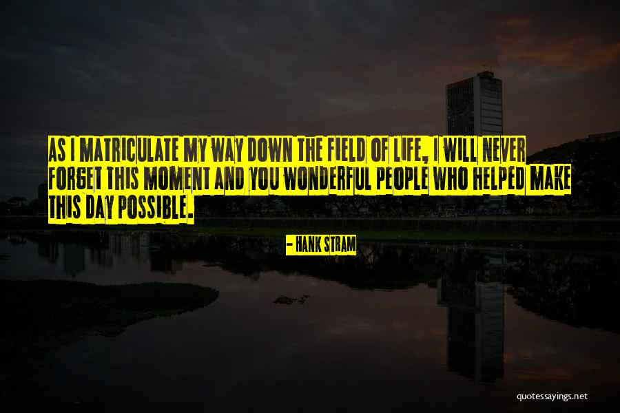Hank Stram Quotes 378915 Hank Stram Quotes 378915