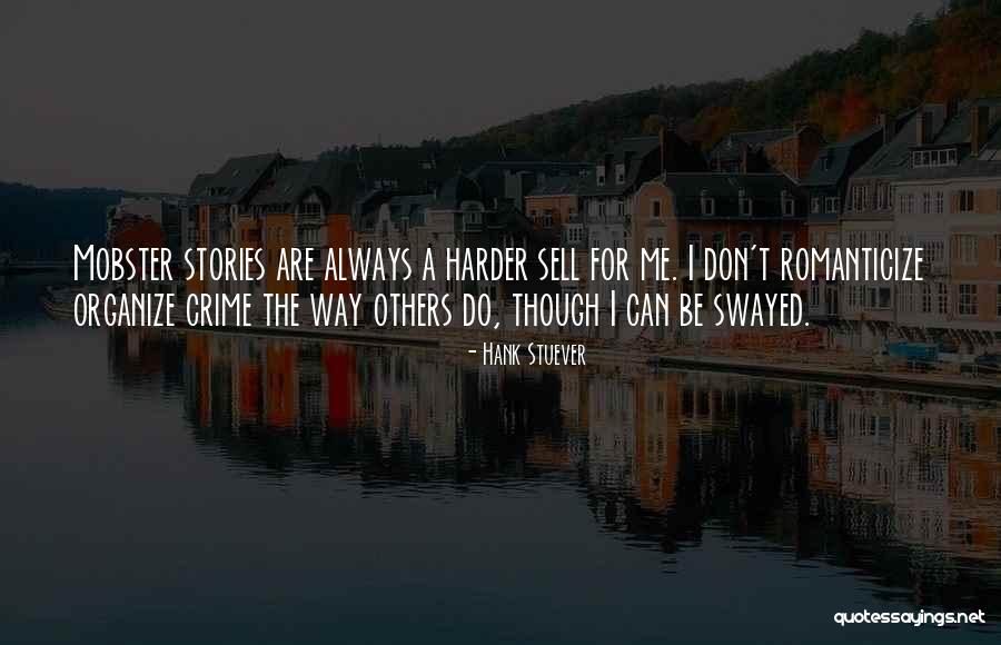 Hank Stuever Quotes 1302659 Hank Stuever Quotes 1302659