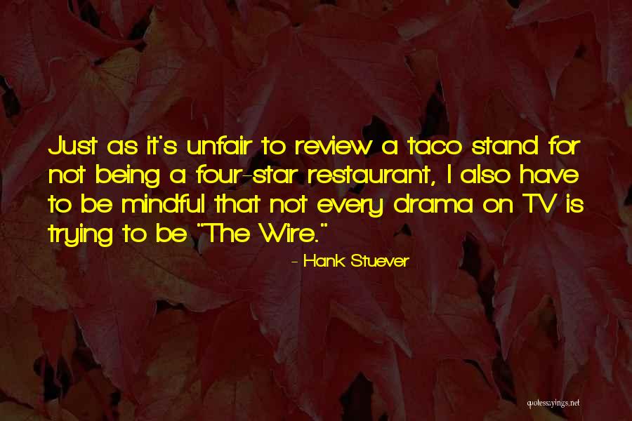 Hank Stuever Quotes 442908