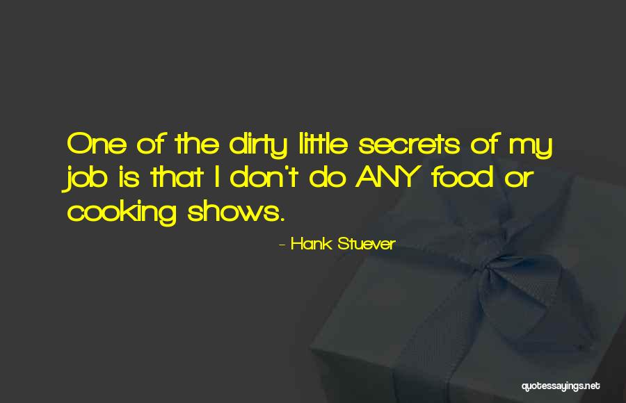 Hank Stuever Quotes 574132