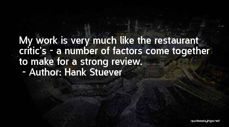 Hank Stuever Quotes 673545