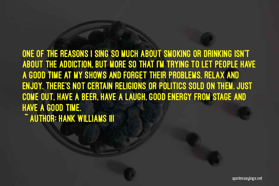 Hank Williams III Quotes 389630