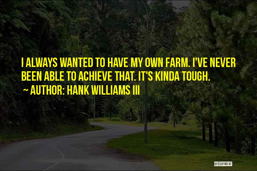 Hank Williams III Quotes 747204