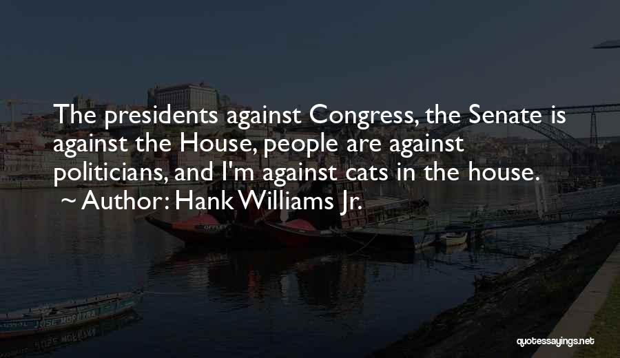 Hank Williams Jr. Quotes 1230996