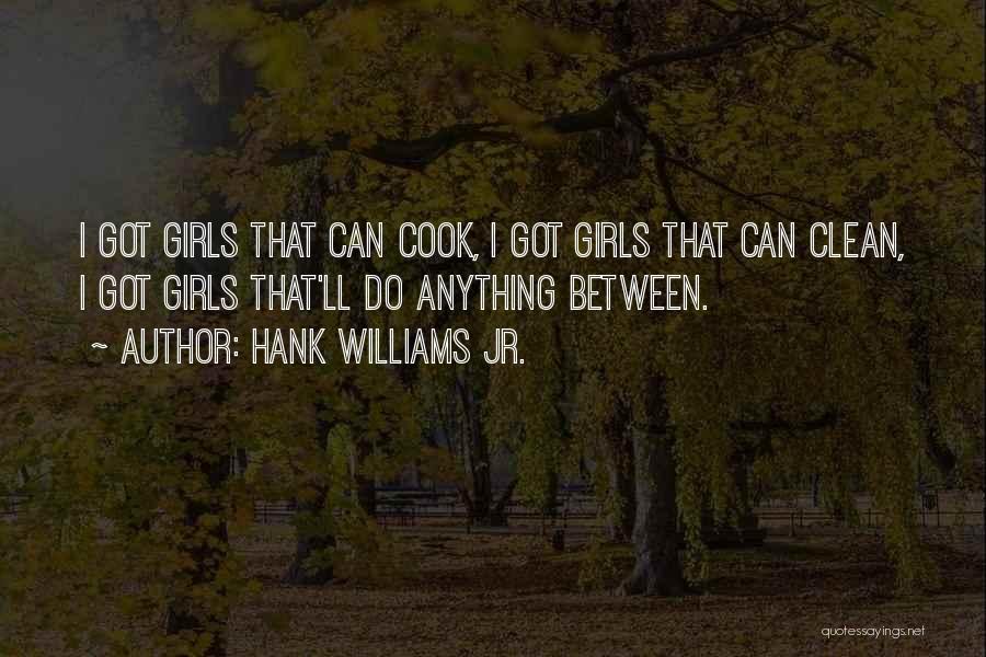 Hank Williams Jr. Quotes 732152