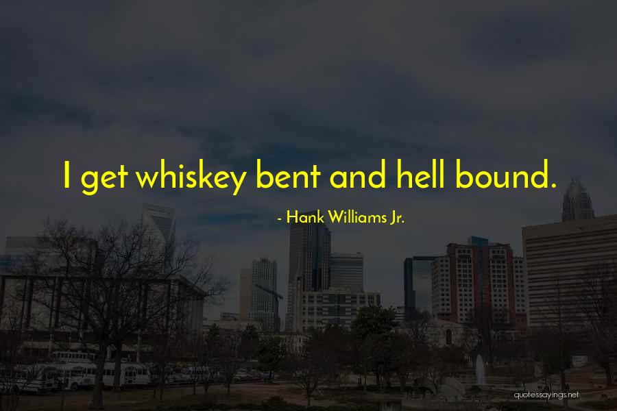 Hank Williams Jr. Quotes 791573