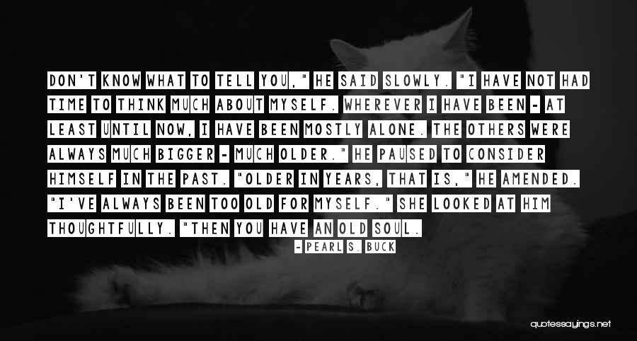 Hankey Law Quotes By Pearl S. Buck Hankey Law Quotes By Pearl S. Buck