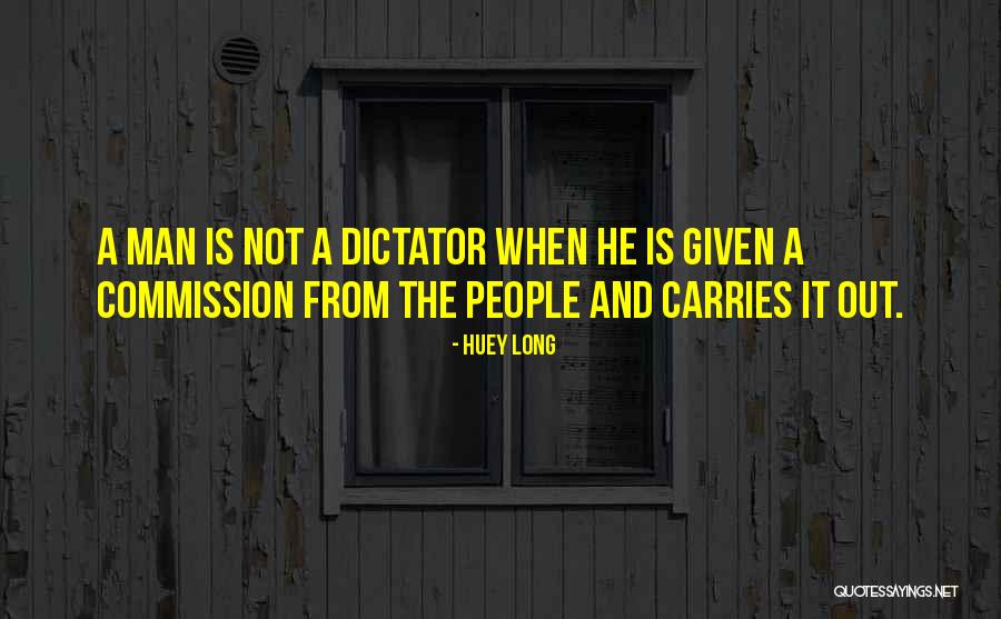 Hankinson Quotes By Huey Long Hankinson Quotes By Huey Long