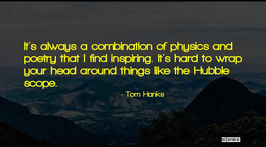 Hanks Quotes By Tom Hanks Hanks Quotes By Tom Hanks