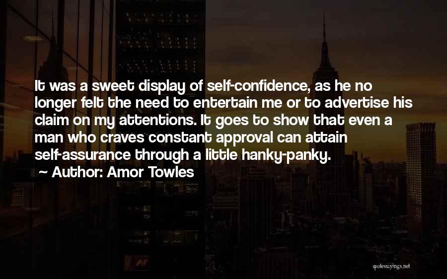 Hanky Panky Quotes By Amor Towles