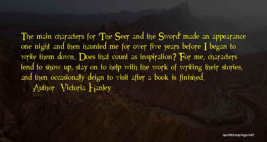 Hanley Quotes By Victoria Hanley