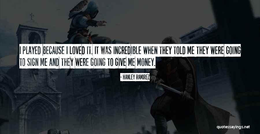Hanley Ramirez Quotes 110265 Hanley Ramirez Quotes 110265