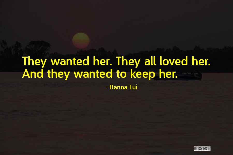 Hanna Lui Quotes 426976