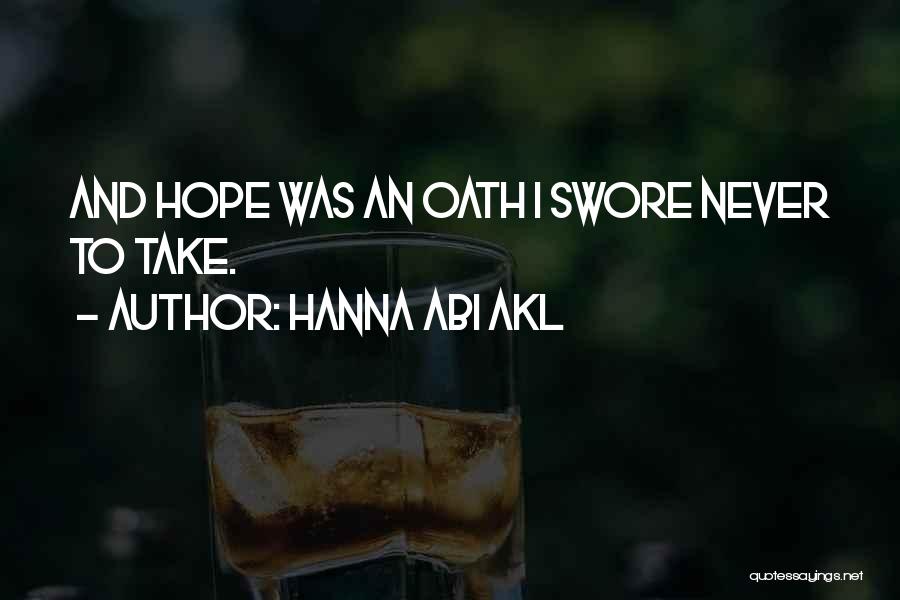 Hanna Quotes By Hanna Abi Akl