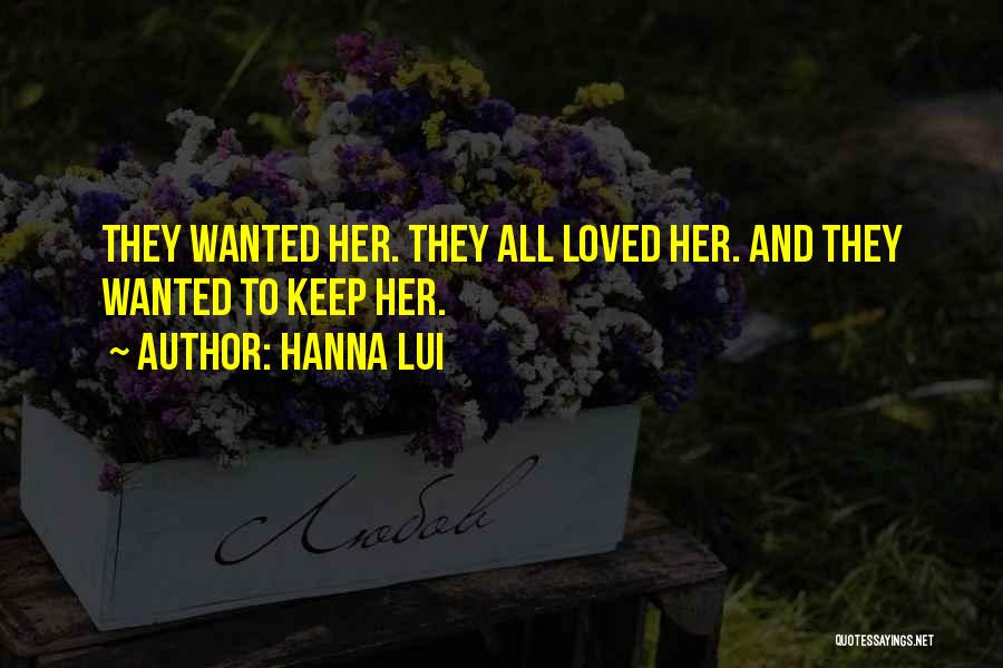 Hanna Quotes By Hanna Lui