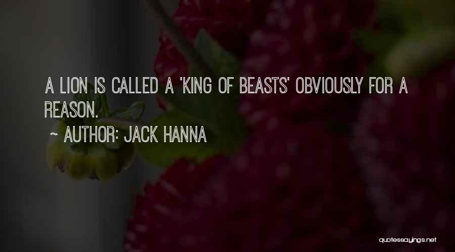 Hanna Quotes By Jack Hanna