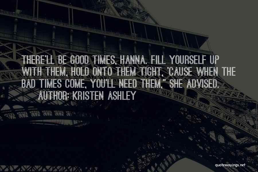 Hanna Quotes By Kristen Ashley