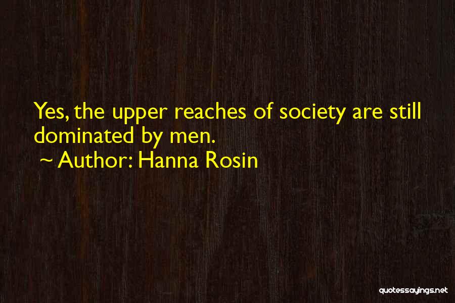Hanna Rosin Quotes 1557095