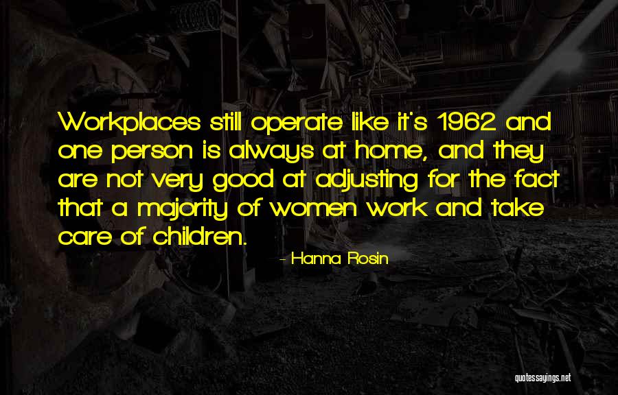 Hanna Rosin Quotes 1819791