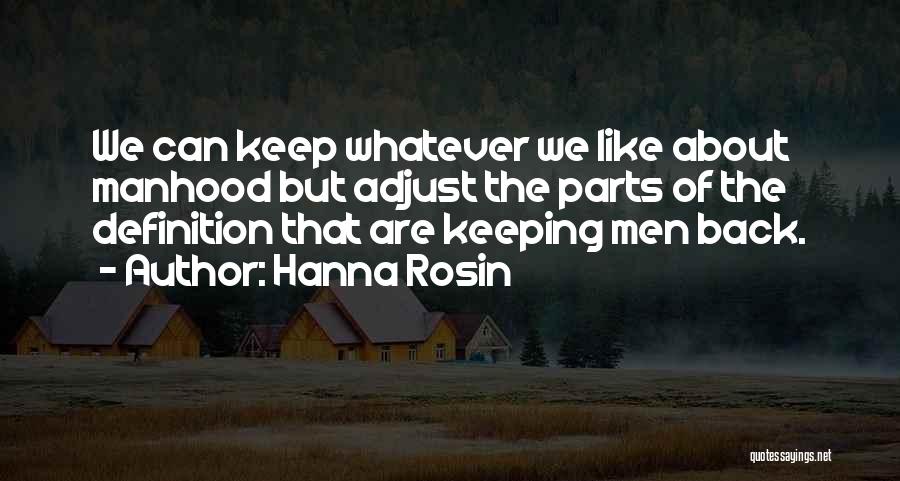 Hanna Rosin Quotes 2143304