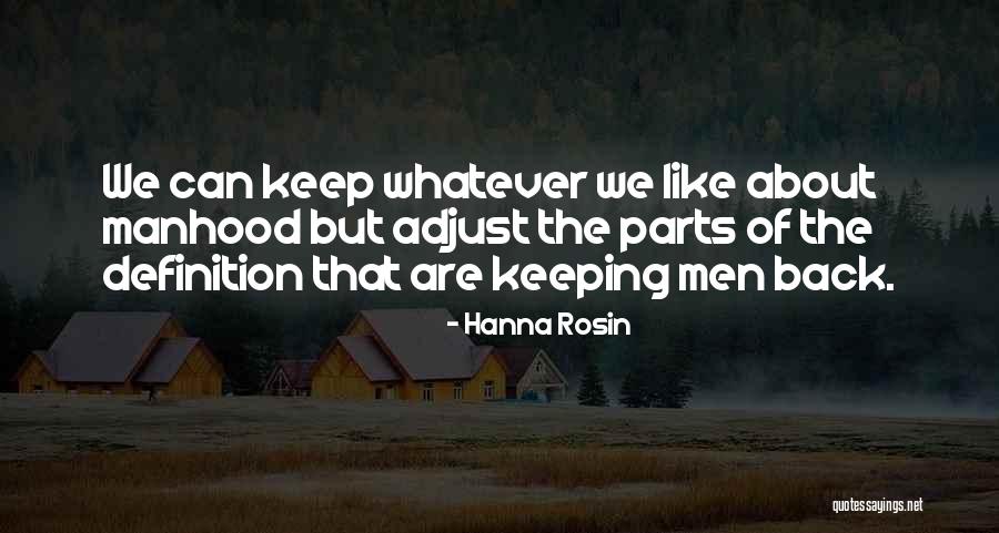 Hanna Rosin Quotes 2143304