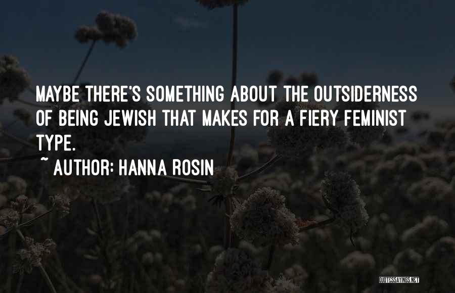 Hanna Rosin Quotes 909776