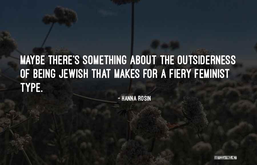 Hanna Rosin Quotes 909776 Hanna Rosin Quotes 909776