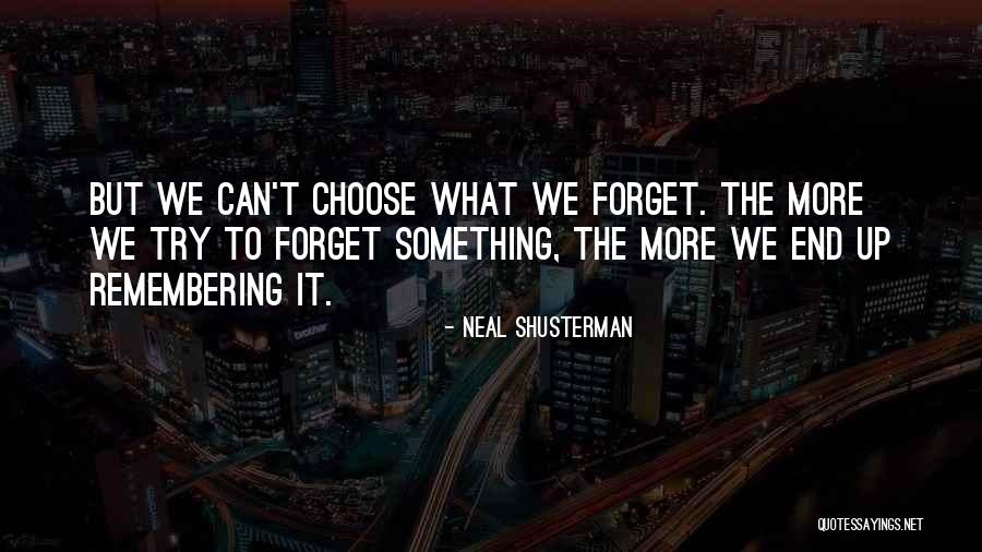 Hannaby Maxine Quotes By Neal Shusterman Hannaby Maxine Quotes By Neal Shusterman