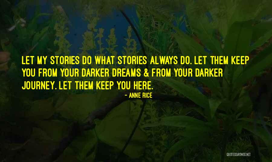 Hannafin Farms Quotes By Anne Rice Hannafin Farms Quotes By Anne Rice